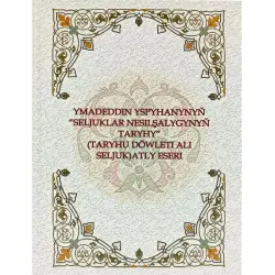 Seljuklar nesilşalygynyň taryhy BK-00101854 | Историческая книга авторитетное издание
