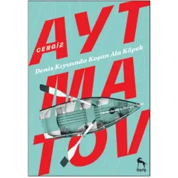 Чингиз Айтматов BK-00047937 | Книга Дениз Кыйысында Кошан Ала Кёпек