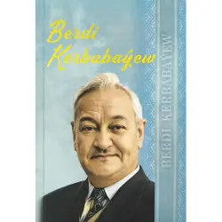 Berdi Kerbabaýew BK-00101741 | Book Authentic Turkmen Literature Edition