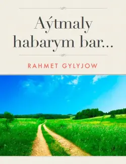 Train Brain | Книга на туркменском Aýtmaly habarym bar Жизненные уроки